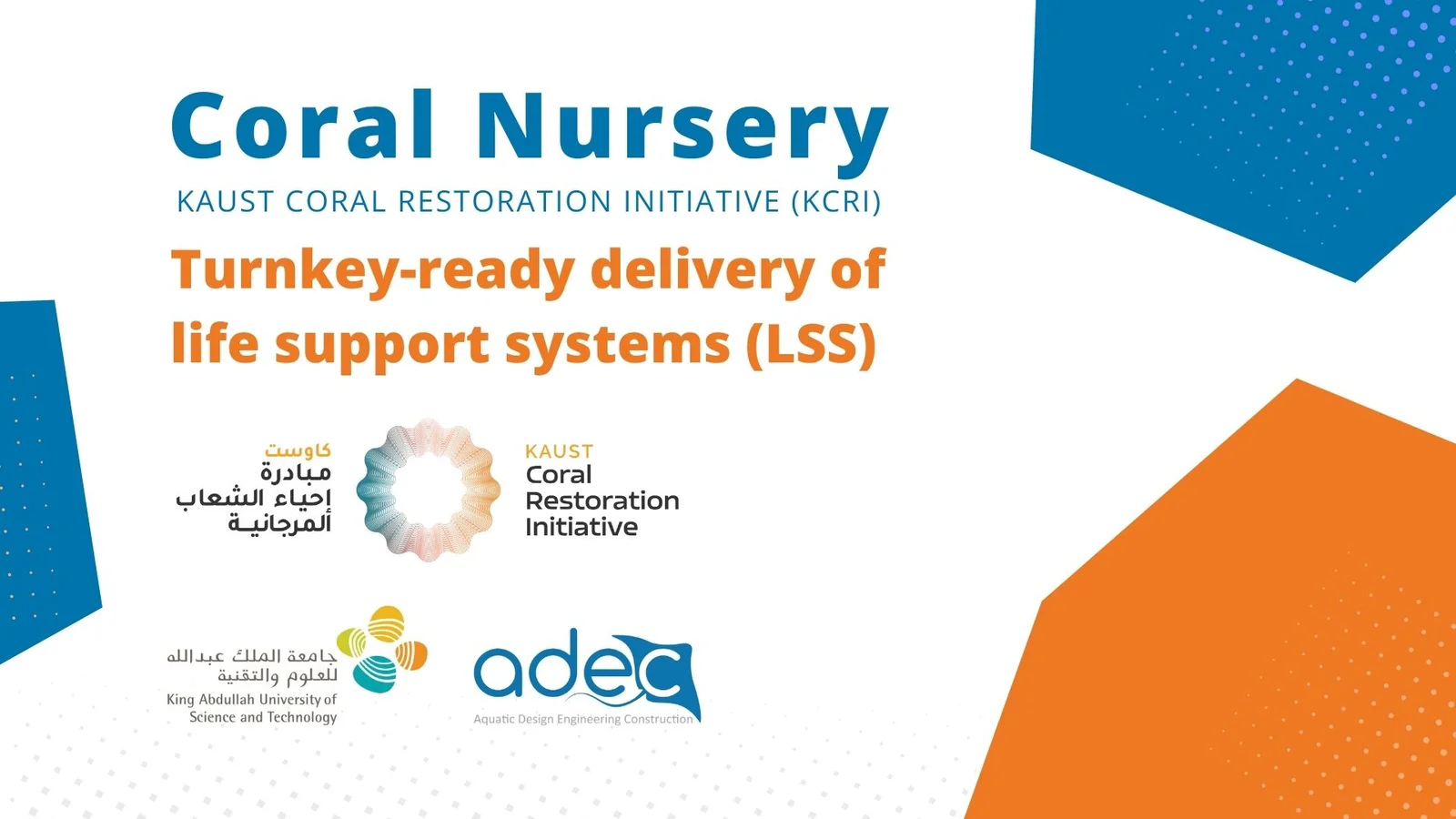 KAUST Coral Restoration Initiative (KCRI) — turnkey LSS delivery by ADEC